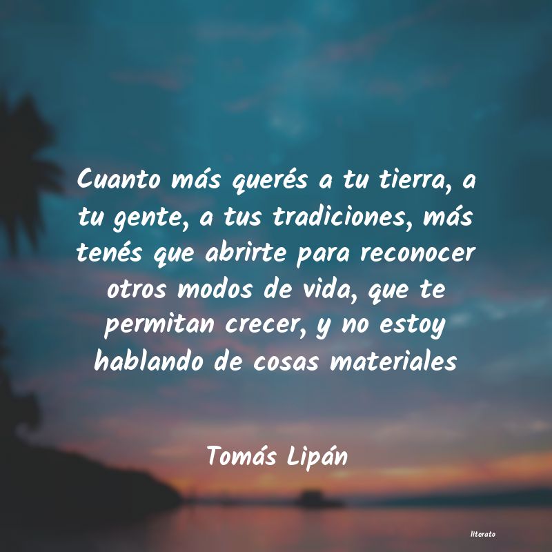 Frases de Tomás Lipán