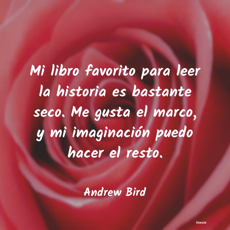 Frases de Andrew Bird