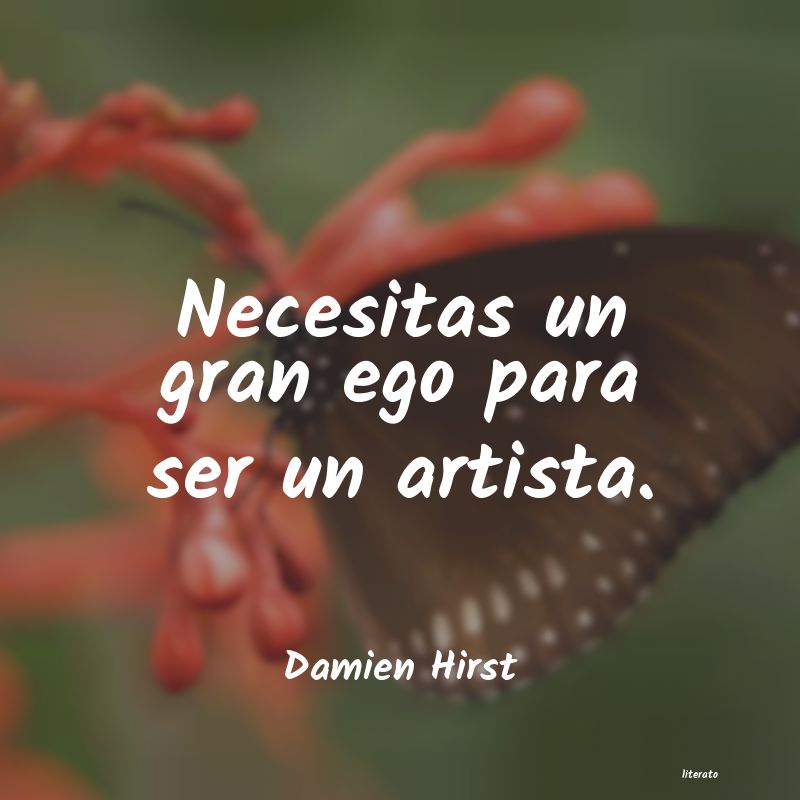 Frases de Damien Hirst