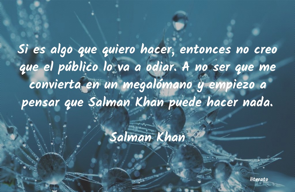 Frases de Salman Khan