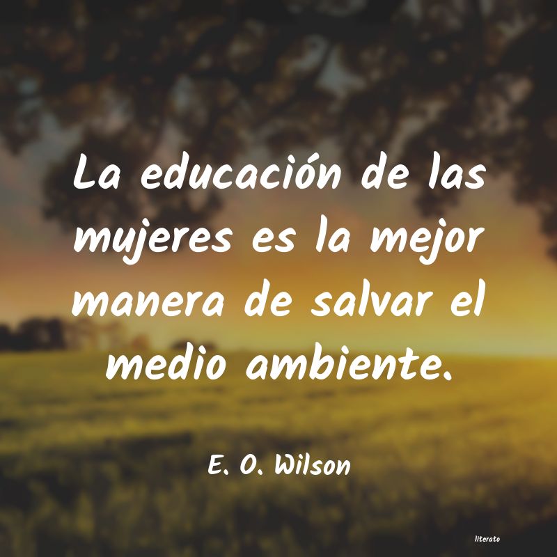 Frases de E. O. Wilson