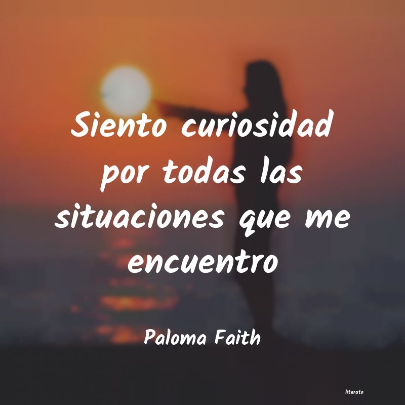 Frases de Paloma Faith