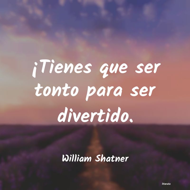 Frases de William Shatner