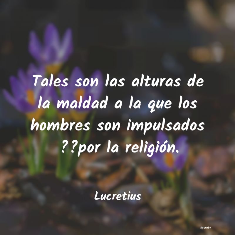 frases de Lucretius