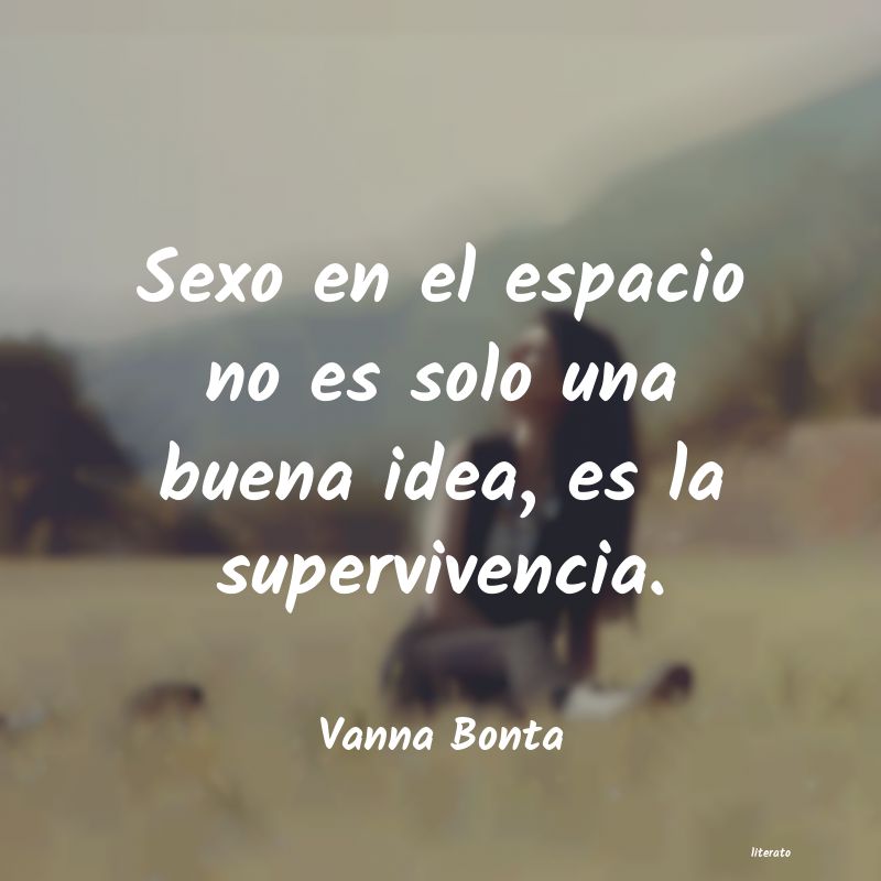 frases de Vanna Bonta