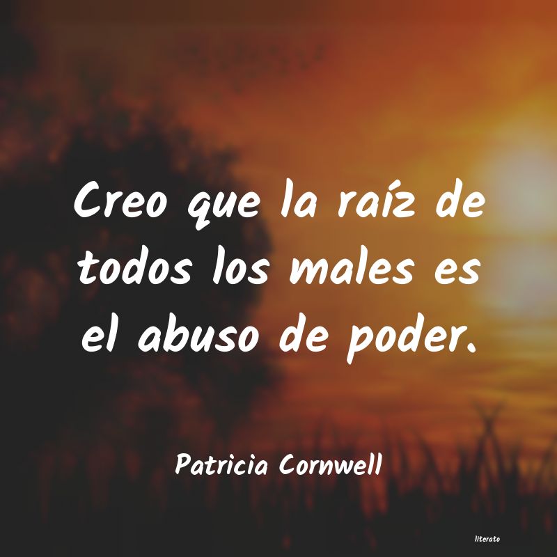 Frases de Patricia Cornwell