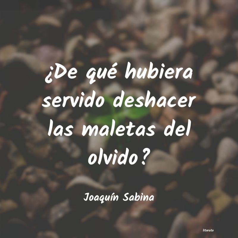 Frases de Joaquín Sabina