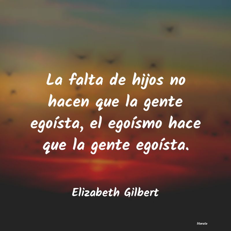 frases de Elizabeth Gilbert