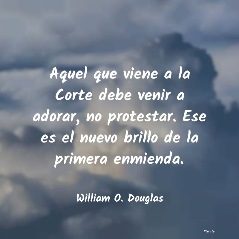 frases de William O. Douglas