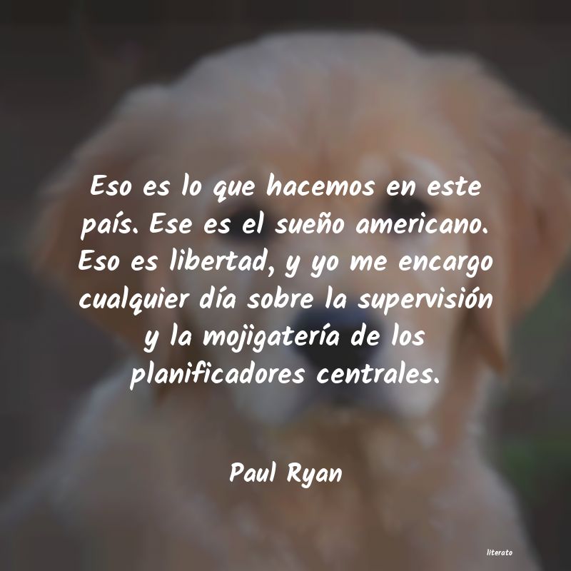 Frases de Paul Ryan