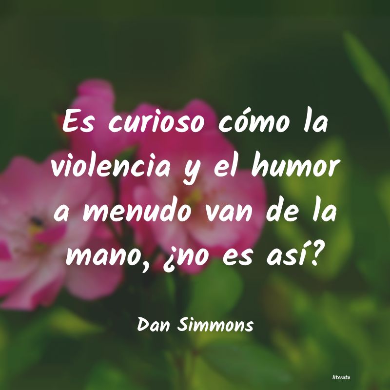 frases de Dan Simmons