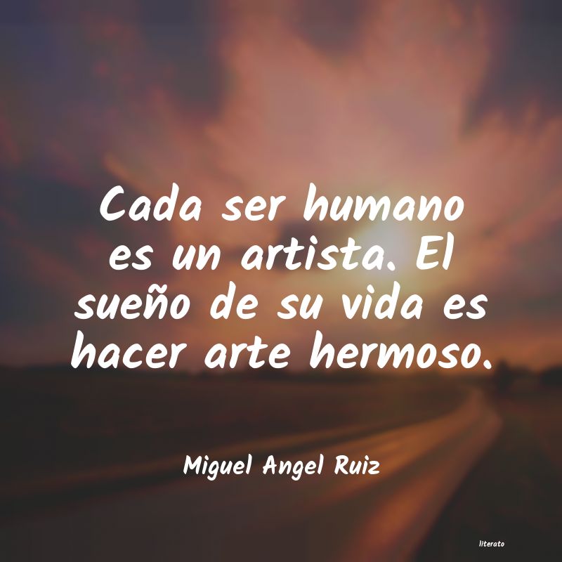 frases de Miguel Angel Ruiz