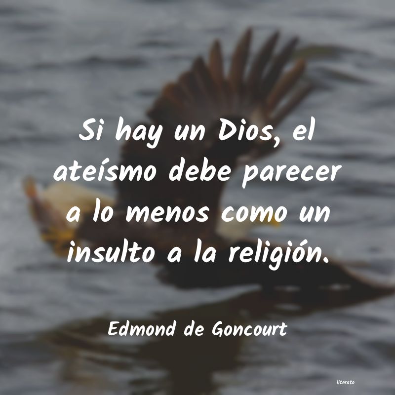 Frases de Edmond de Goncourt