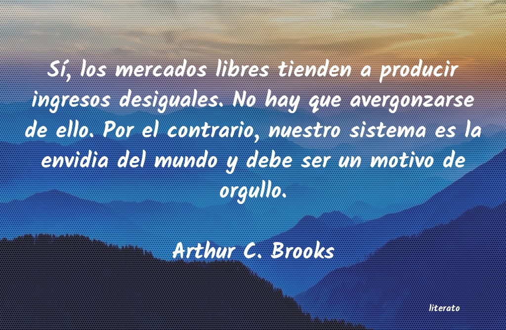 frases de Arthur C. Brooks