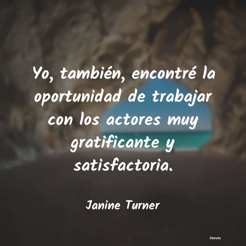 frases de Janine Turner