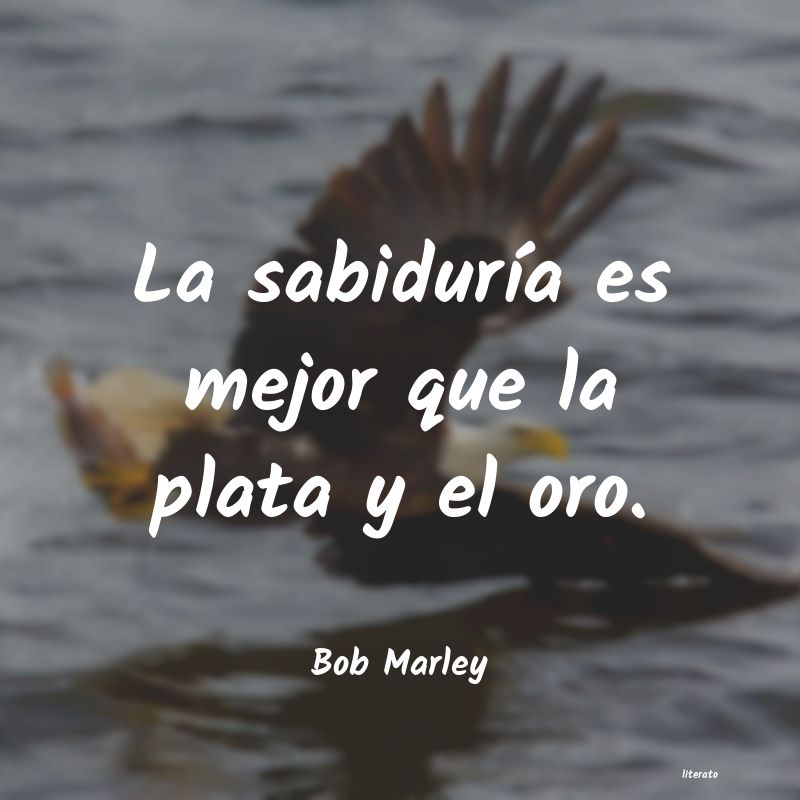 frases cortas de bob marley