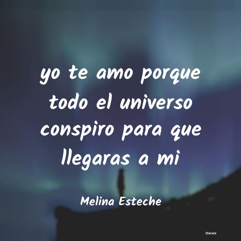 Frases de Melina Esteche