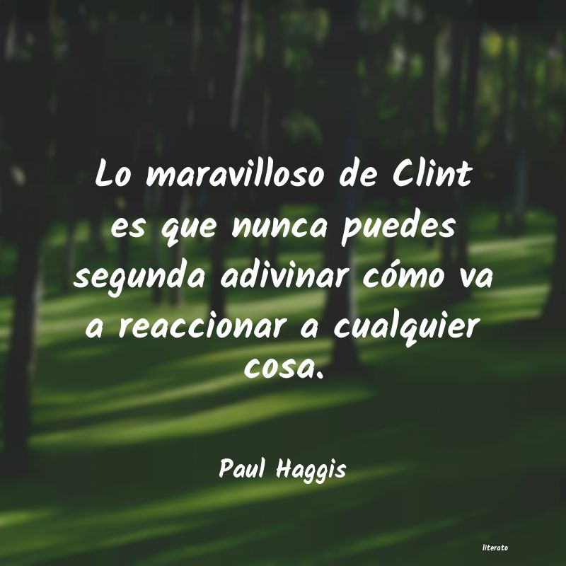 Frases de Paul Haggis