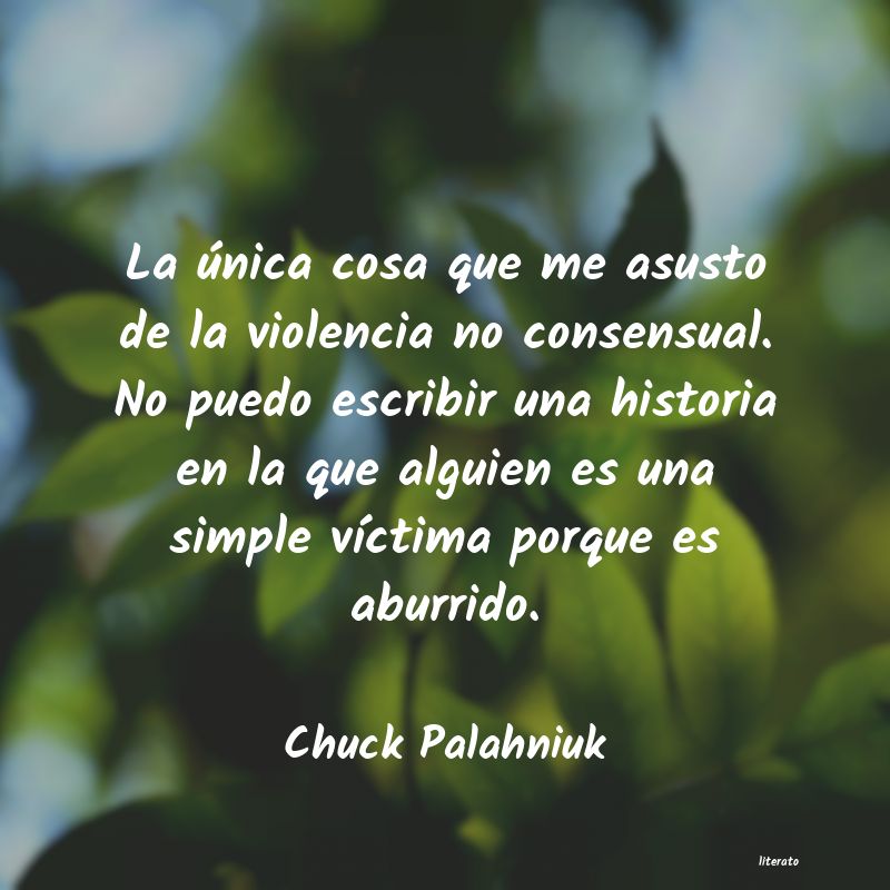 Frases de Chuck Palahniuk