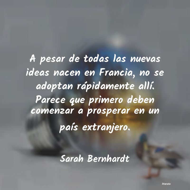 frases de Sarah Bernhardt
