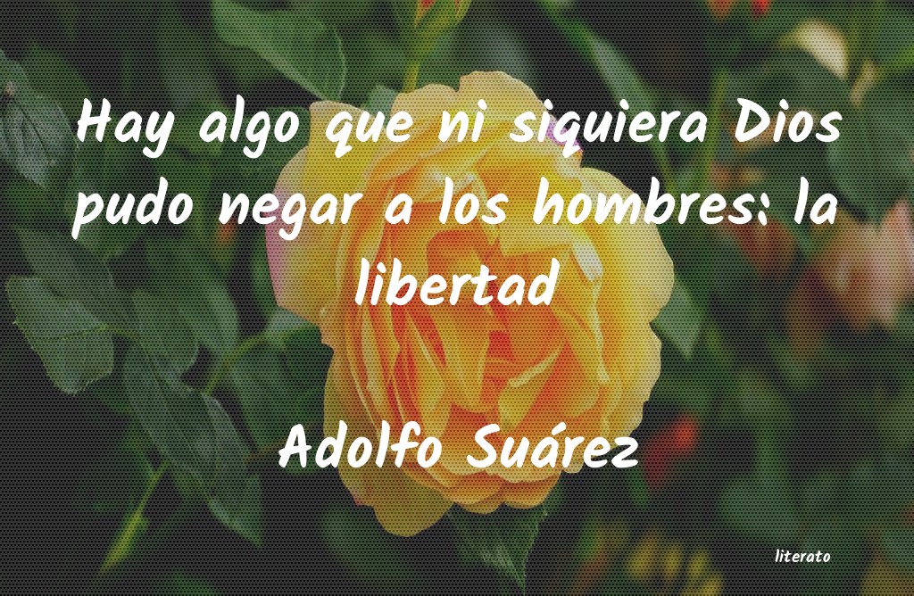 frases de Adolfo Suárez