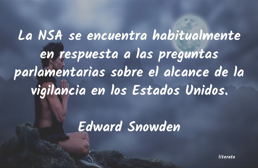 Frases de Edward Snowden