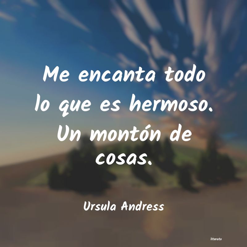 frases de Ursula Andress
