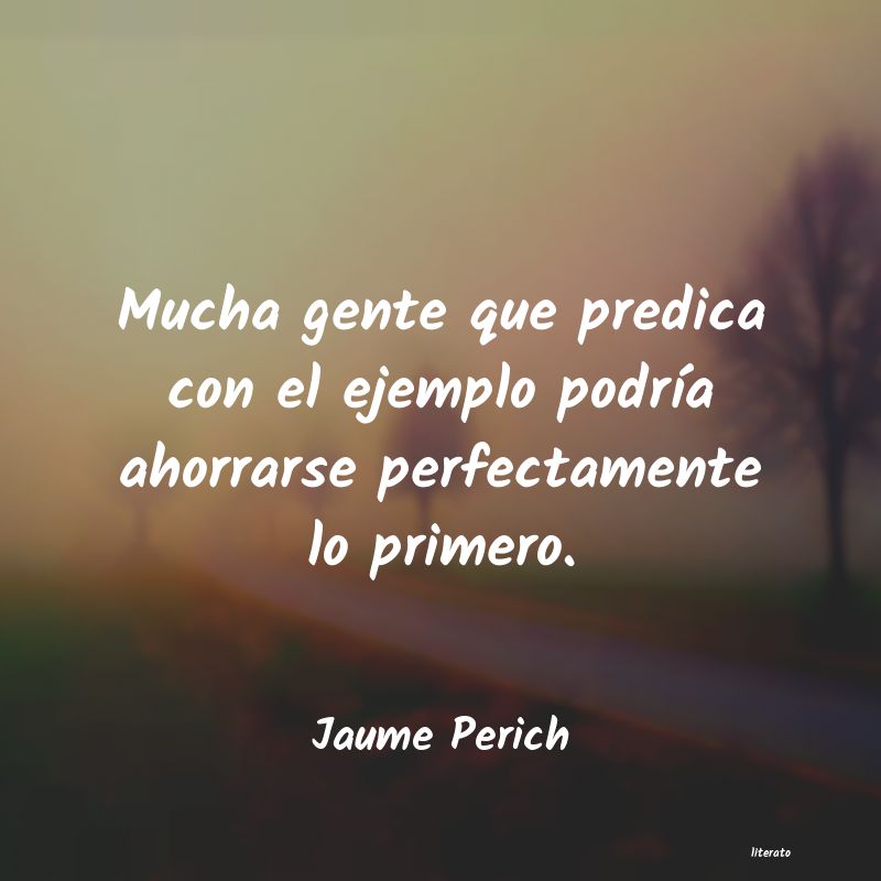 Frases de Jaume Perich