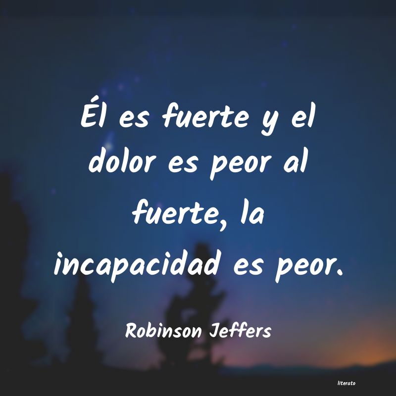 frases de Robinson Jeffers
