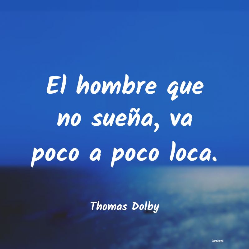 Frases de Thomas Dolby