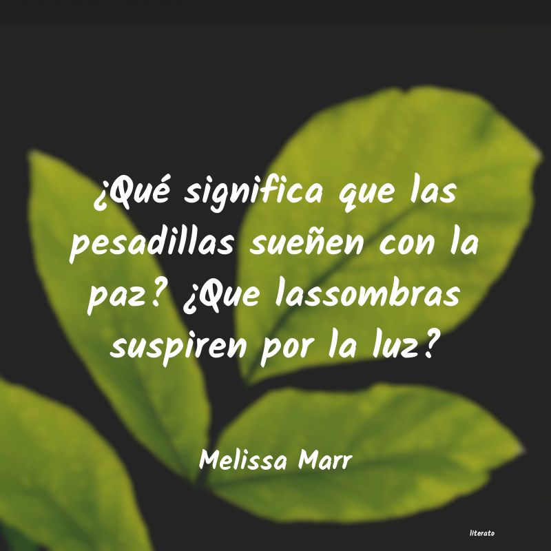 Frases de Melissa Marr