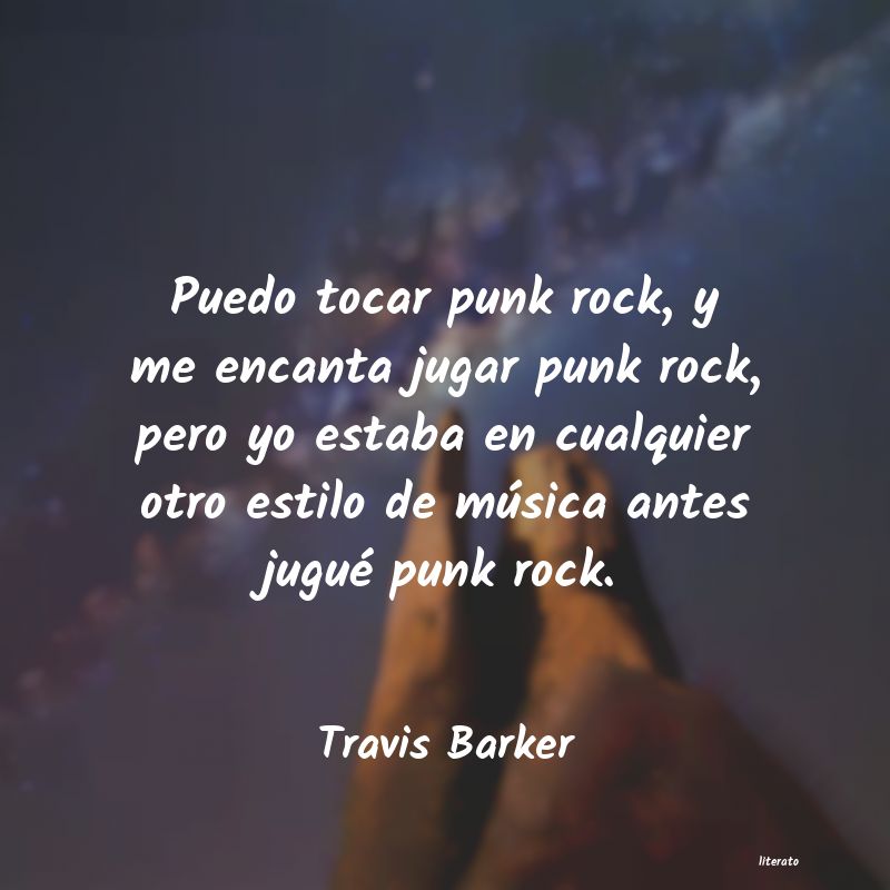 Frases de Travis Barker