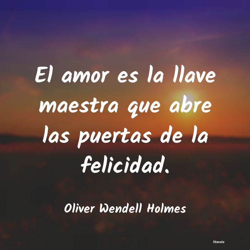 frases de Oliver Wendell Holmes