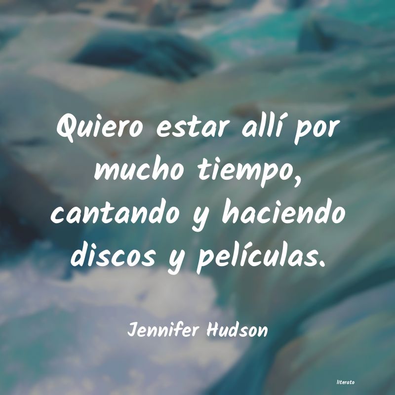 Frases de Jennifer Hudson