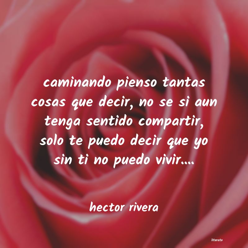 frases de hector rivera