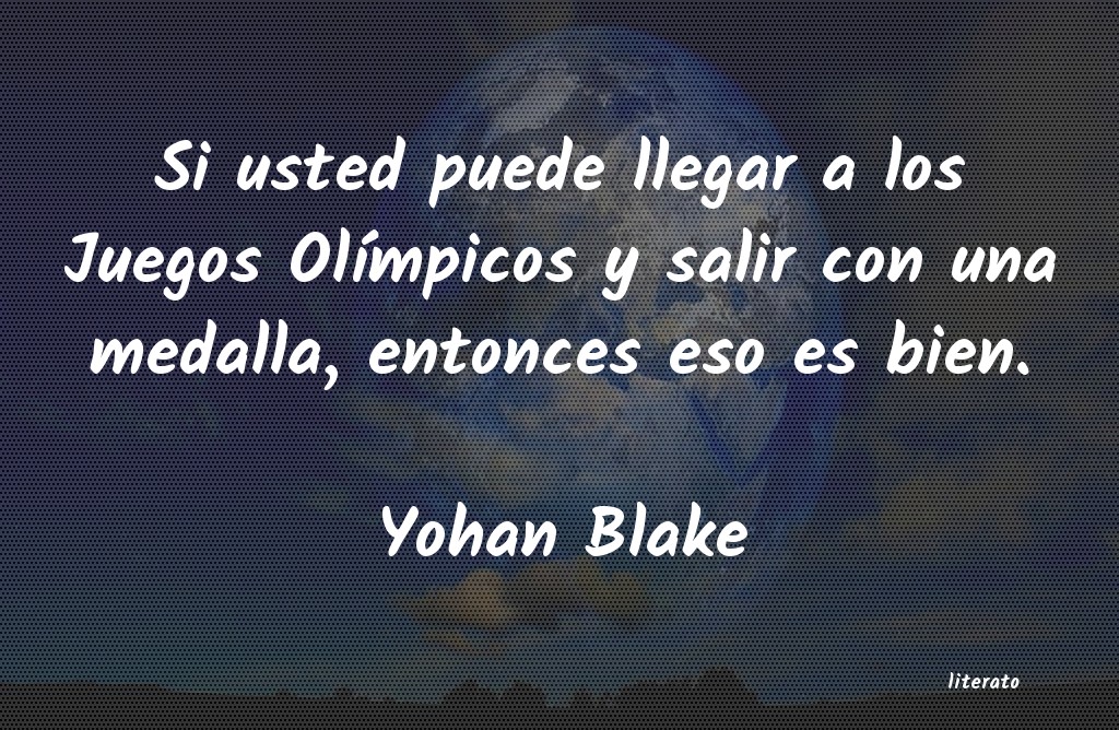 Frases de Yohan Blake