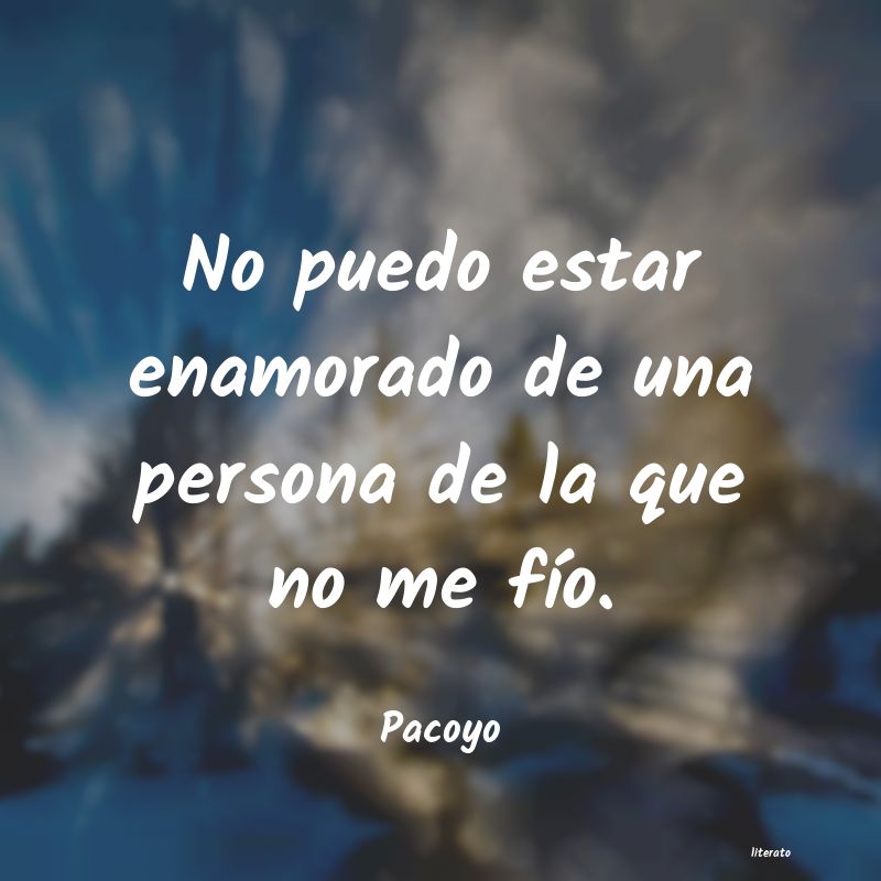 Frases de Pacoyo