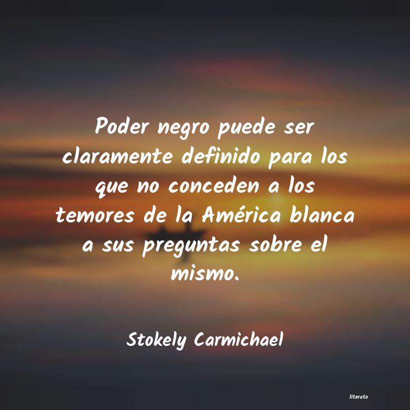 frases de Stokely Carmichael