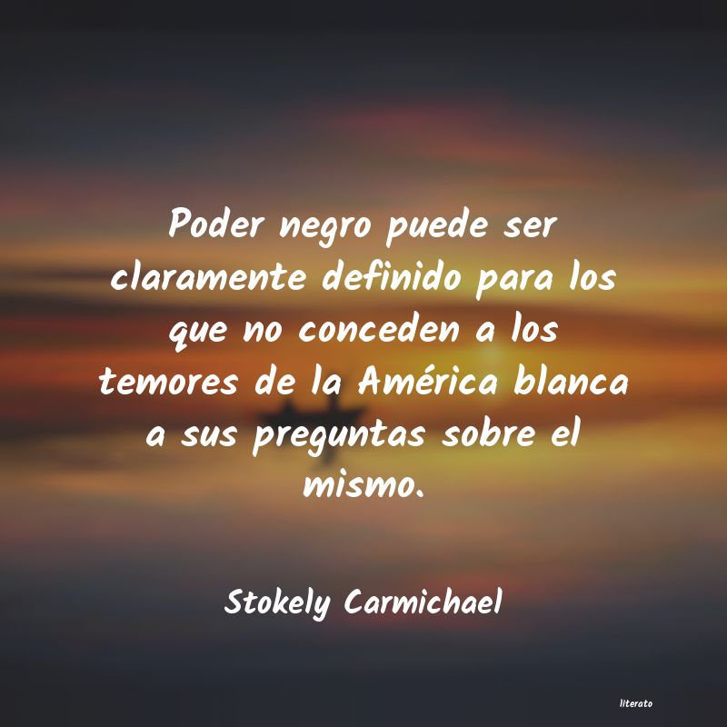 Frases de Stokely Carmichael