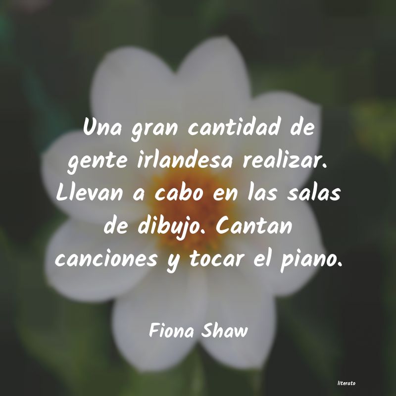 frases de Fiona Shaw