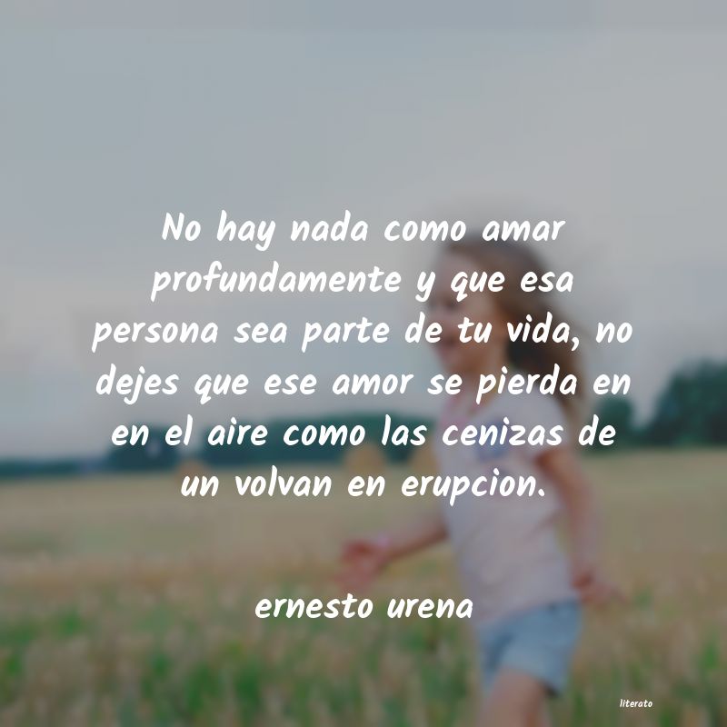 Frases de ernesto urena