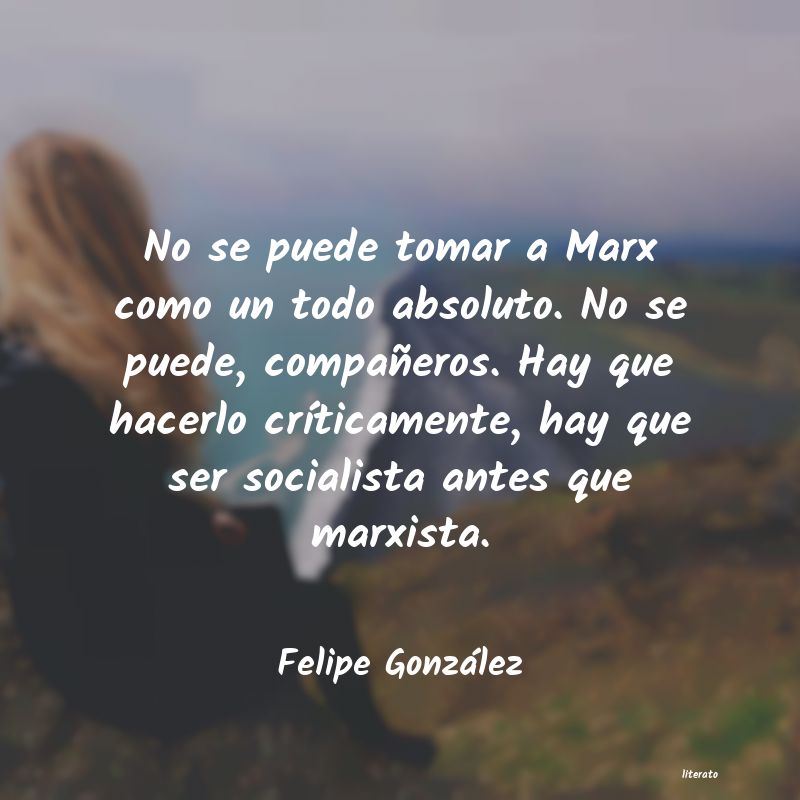 Frases de Felipe González