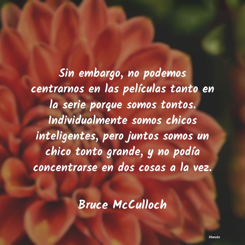 frases de Bruce McCulloch
