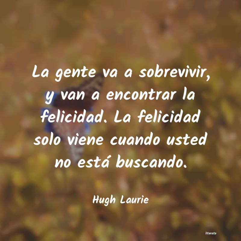 Frases de Hugh Laurie