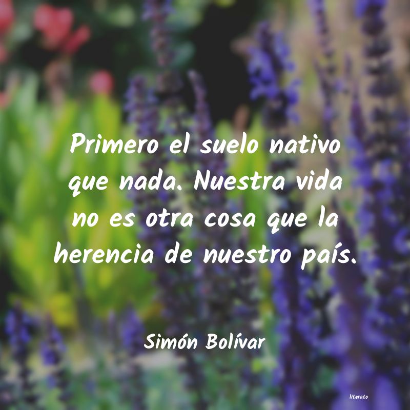 Frases de Simón Bolívar