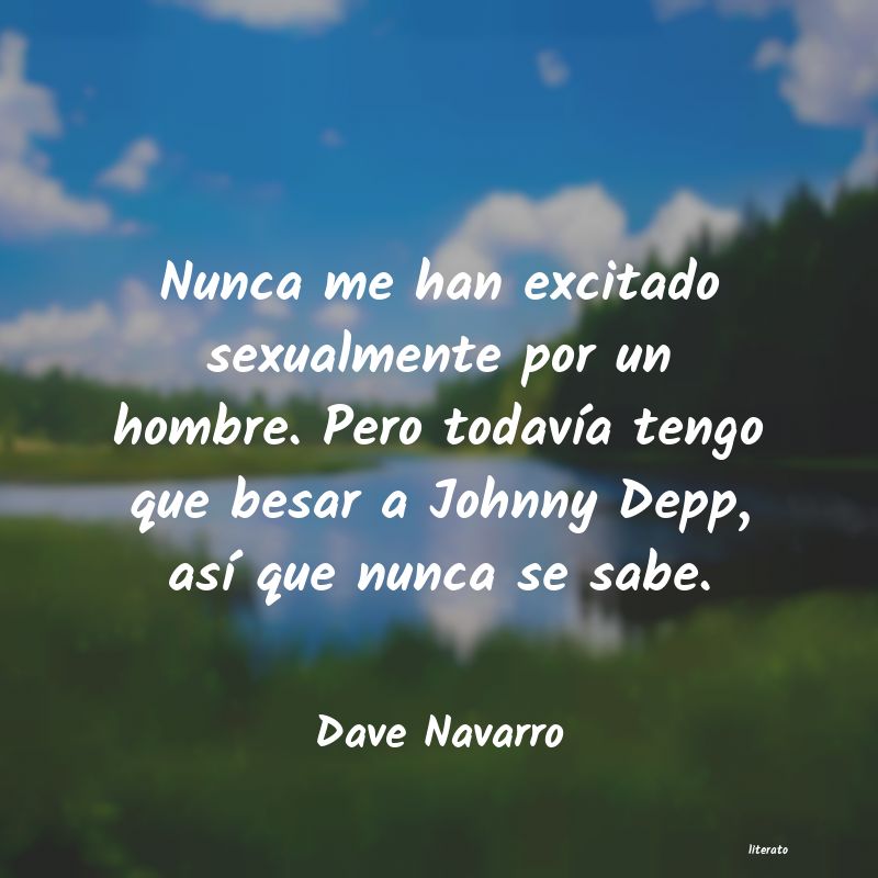 Frases de Dave Navarro