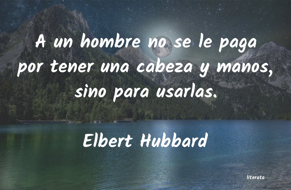 Frases de Elbert Hubbard