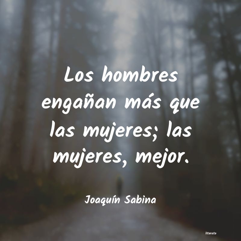 frases de JoaquÃn Sabina