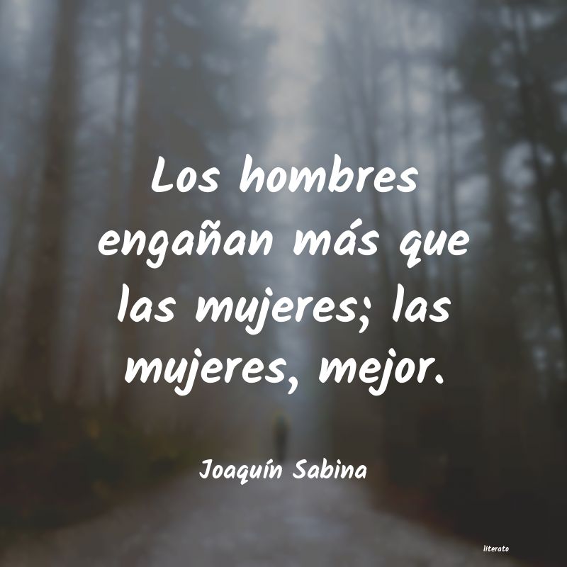 Frases de Joaquín Sabina