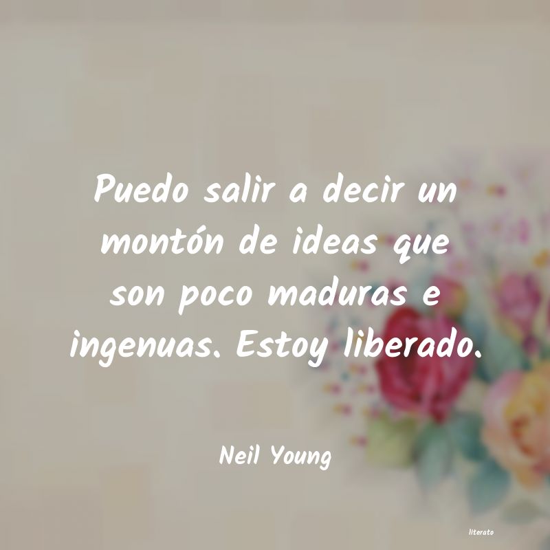 Frases de Neil Young